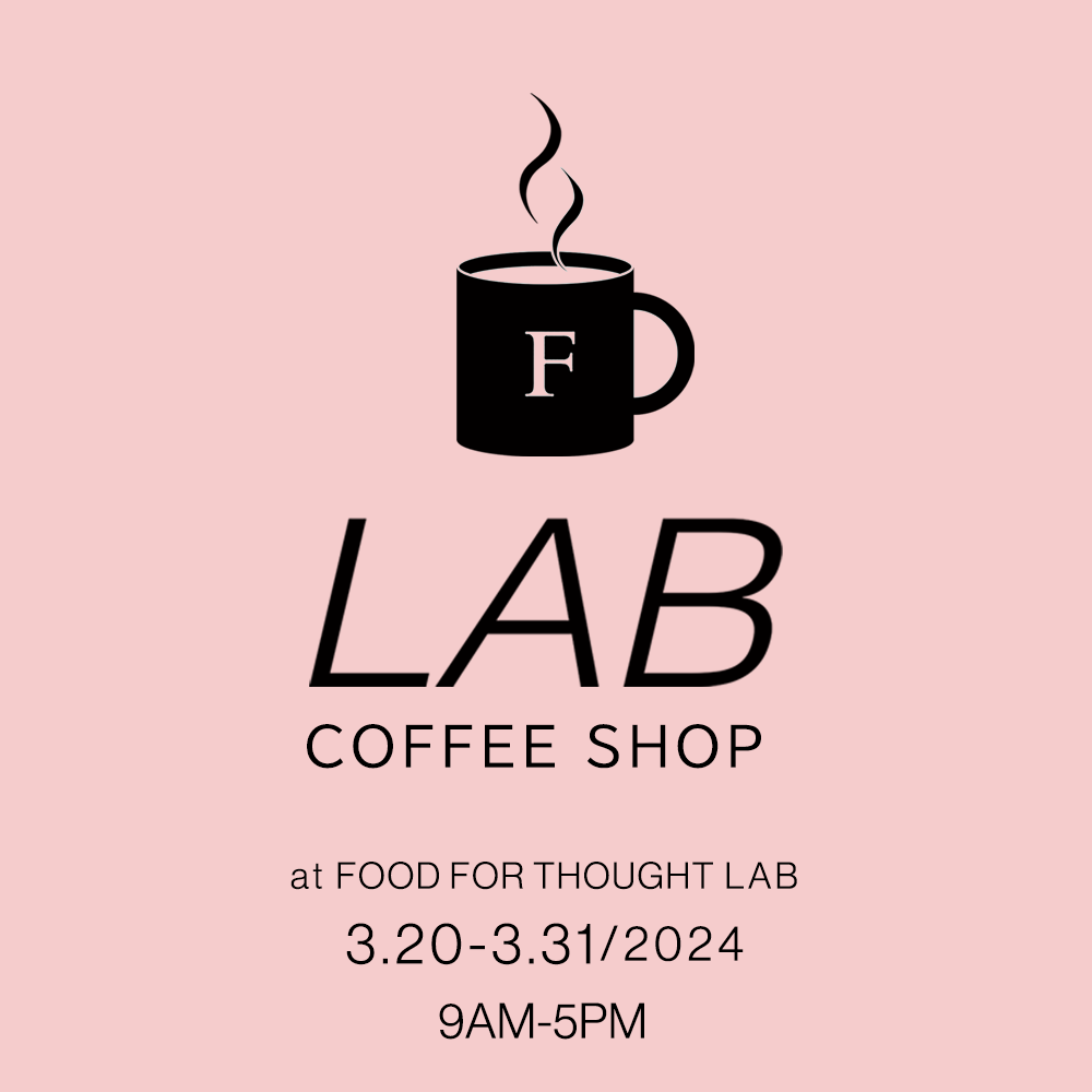 3/20(水)-3/31(日) LAB COFFEE SHOPがオープンします！